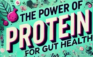 The Power of Protein